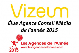 VIZEUM consacrée AGENCE MEDIA de l’année 2015  par le prix  « Les Agences de l’Année »