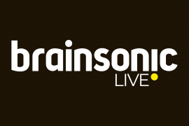 Brainsonic dévoile Brainsonic Live – #event #digital