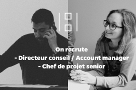 La Haute Société recrute : Directeur conseil/Account manager & Chef de projet digital senior (homme/femme)