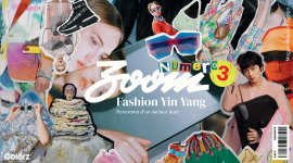 Colorz lance la 3e édition de son magazine Zoom : “Fashion Yin Yang” Colorz lance la 3e édition de son magazine Zoom : “Fashion Yin Yang”