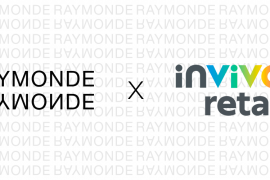 InVivo Retail retient Raymonde pour la stratégie digitale de ses trois enseignes